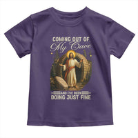 Funny Jesus Toddler T Shirt Coming Out Of My Cave And I've Been Doing Just Fine