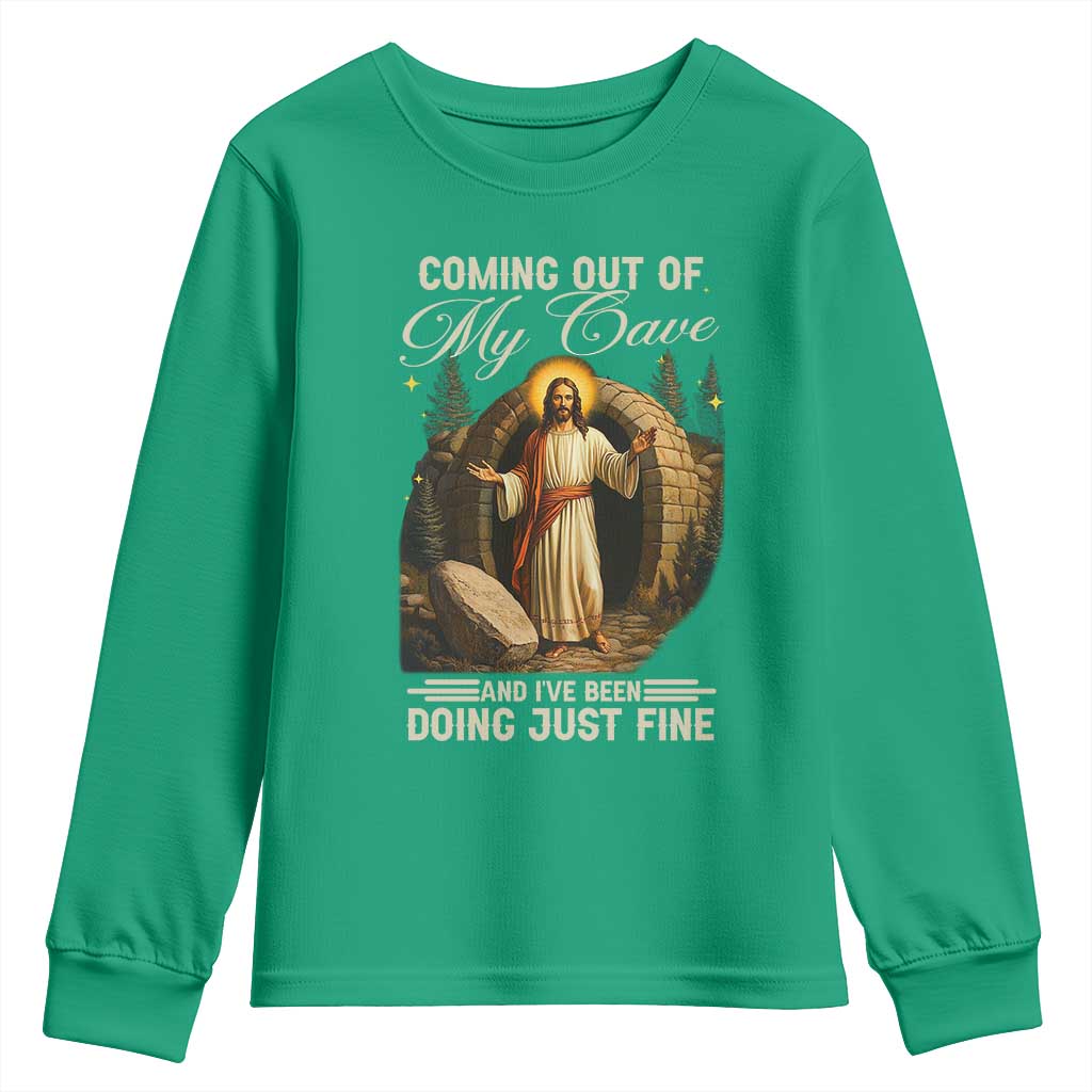 Funny Jesus Youth Sweatshirt Coming Out Of My Cave And I've Been Doing Just Fine
