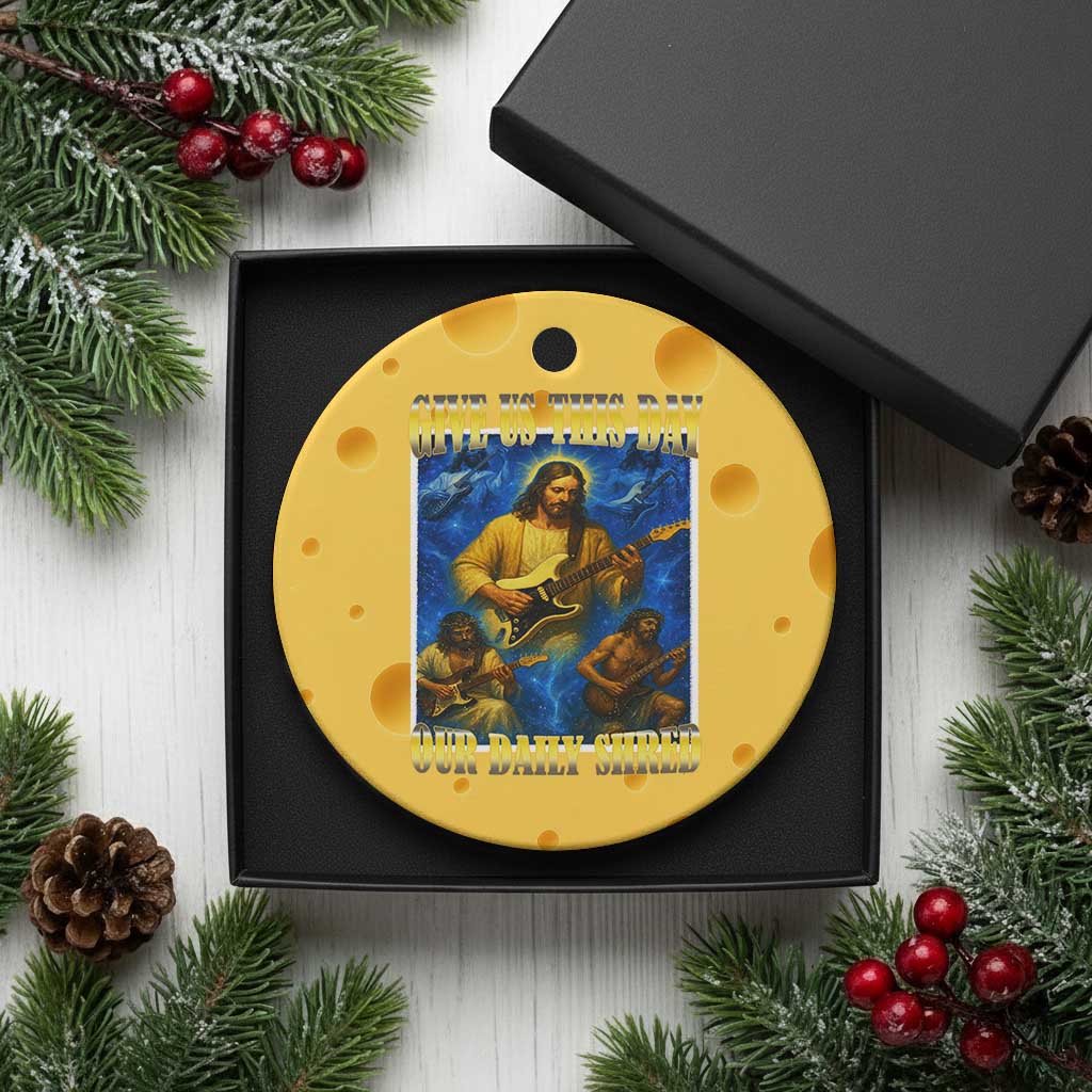 Music Give Us This Day Our Daily Shred Ceramic Ornament Funny Jesus Rock Guitar Meme - Wonder Print Shop