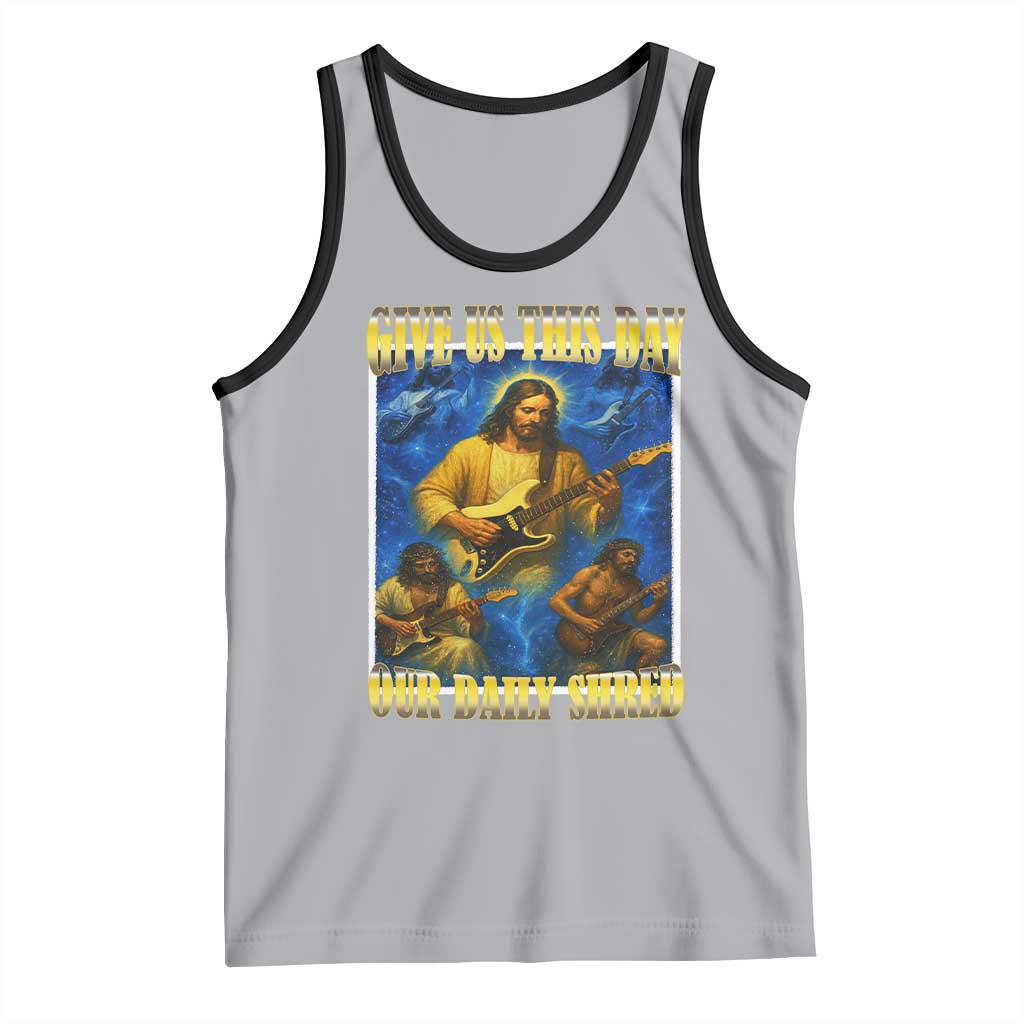 Music Give Us This Day Our Daily Shred Tank Top Funny Jesus Rock Guitar Meme