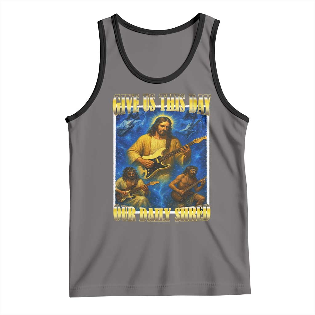 Music Give Us This Day Our Daily Shred Tank Top Funny Jesus Rock Guitar Meme