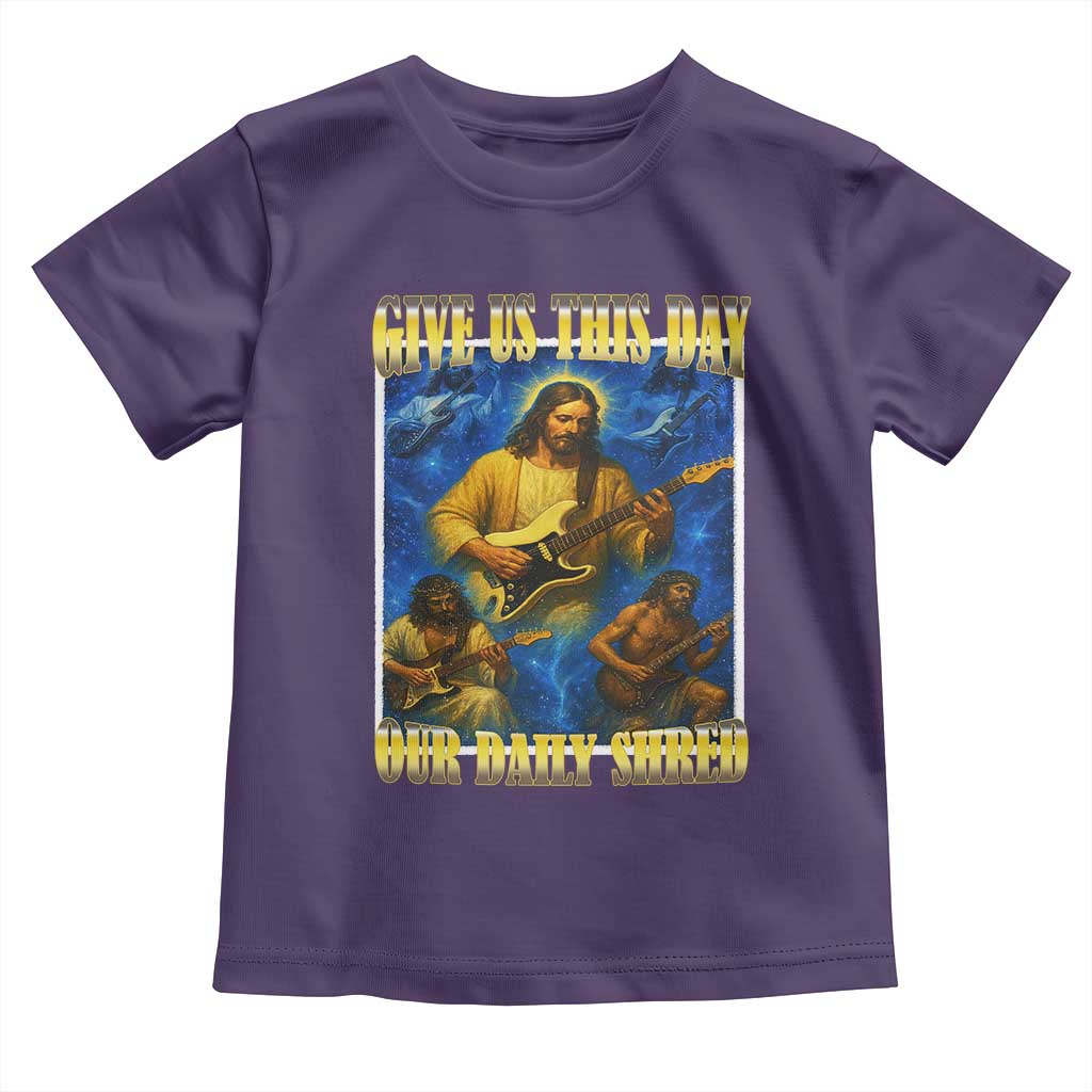 Music Give Us This Day Our Daily Shred Toddler T Shirt Funny Jesus Rock Guitar Meme