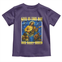 Music Give Us This Day Our Daily Shred Toddler T Shirt Funny Jesus Rock Guitar Meme