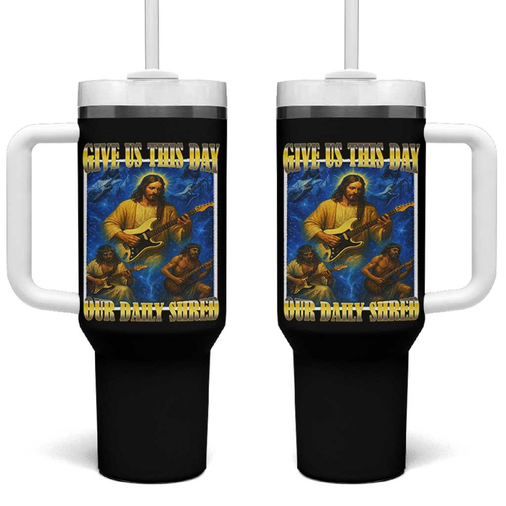 Music Give Us This Day Our Daily Shred Tumbler With Handle Funny Jesus Rock Guitar Meme