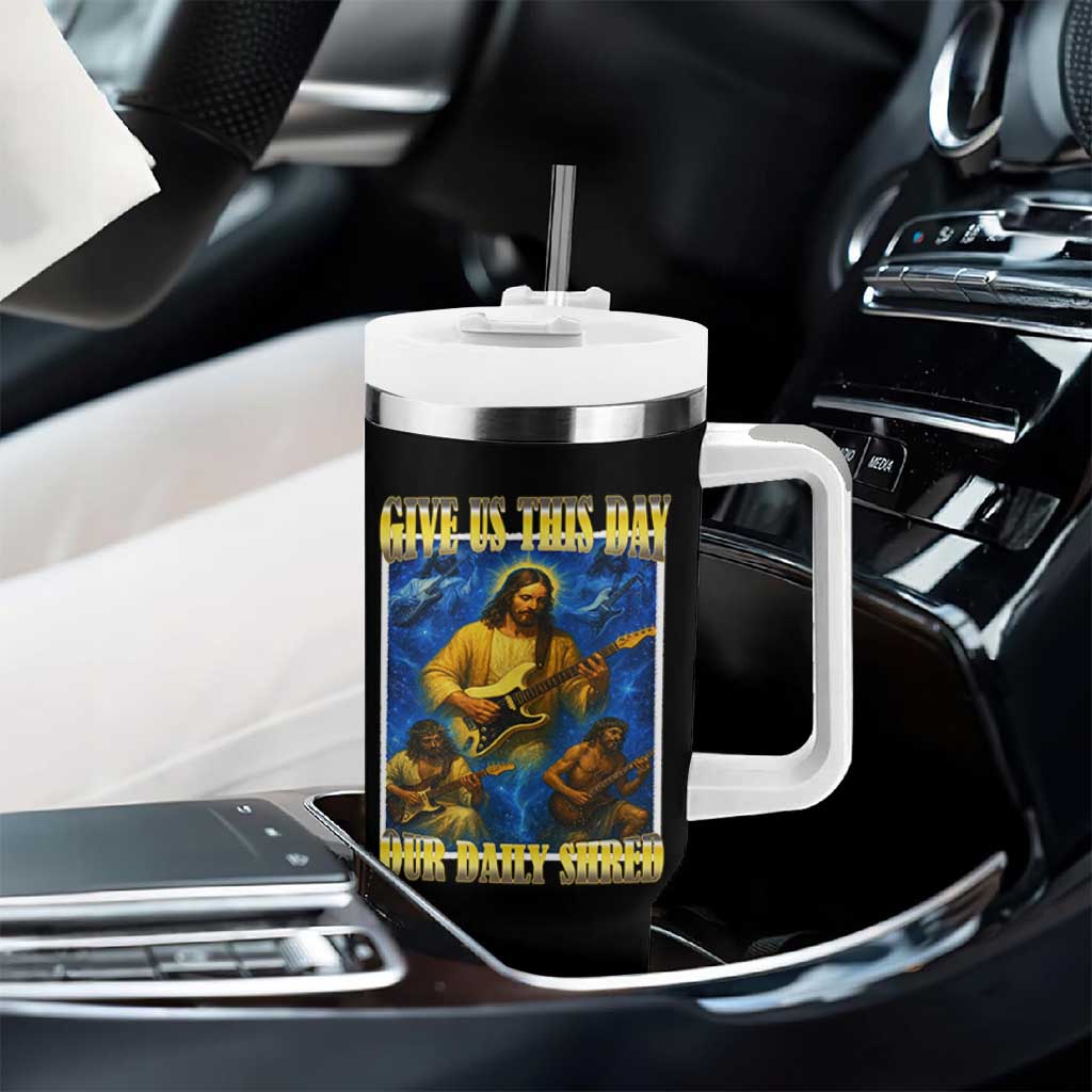 Music Give Us This Day Our Daily Shred Tumbler With Handle Funny Jesus Rock Guitar Meme