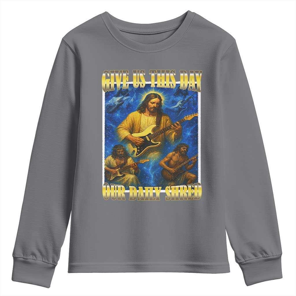Music Give Us This Day Our Daily Shred Youth Sweatshirt Funny Jesus Rock Guitar Meme