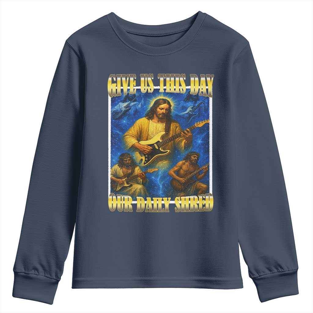 Music Give Us This Day Our Daily Shred Youth Sweatshirt Funny Jesus Rock Guitar Meme