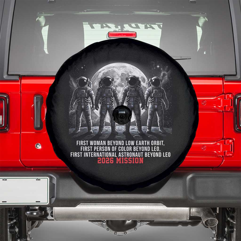 Historic 2026 Lunar Mission Crew Celebration Spare Tire Cover Proud To Be Beyond Low Earth Orbit
