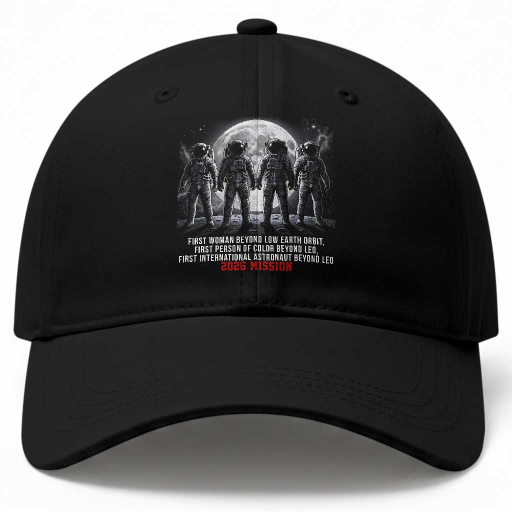 Historic 2026 Lunar Mission Crew Celebration Baseball Cap Proud To Be Beyond Low Earth Orbit