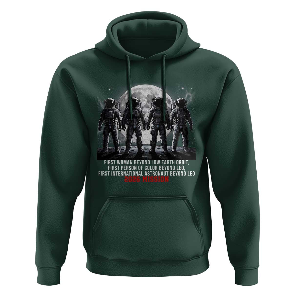 Historic 2026 Lunar Mission Crew Celebration Hoodie Proud To Be Beyond Low Earth Orbit