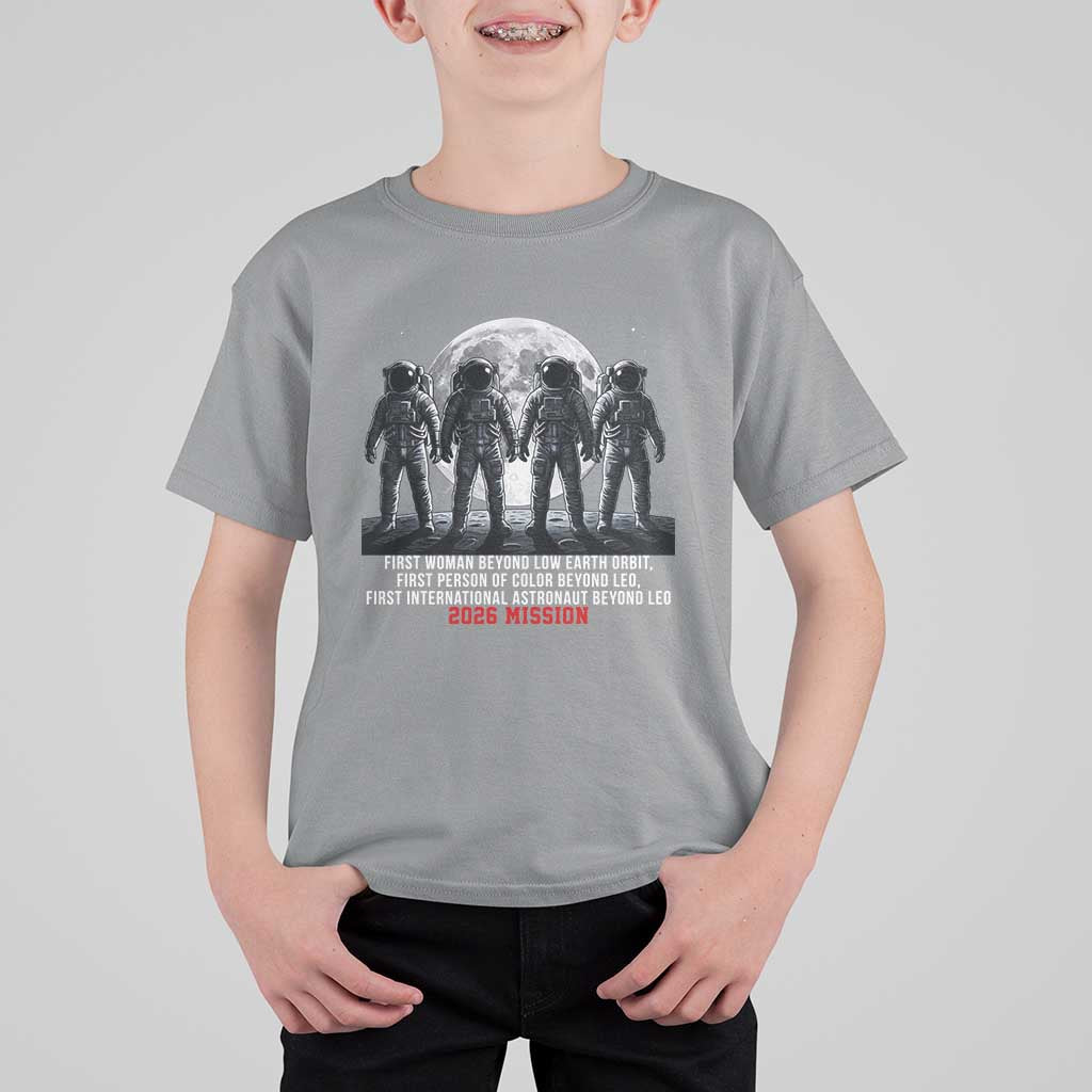 Historic 2026 Lunar Mission Crew Celebration T Shirt For Kid Proud To Be Beyond Low Earth Orbit