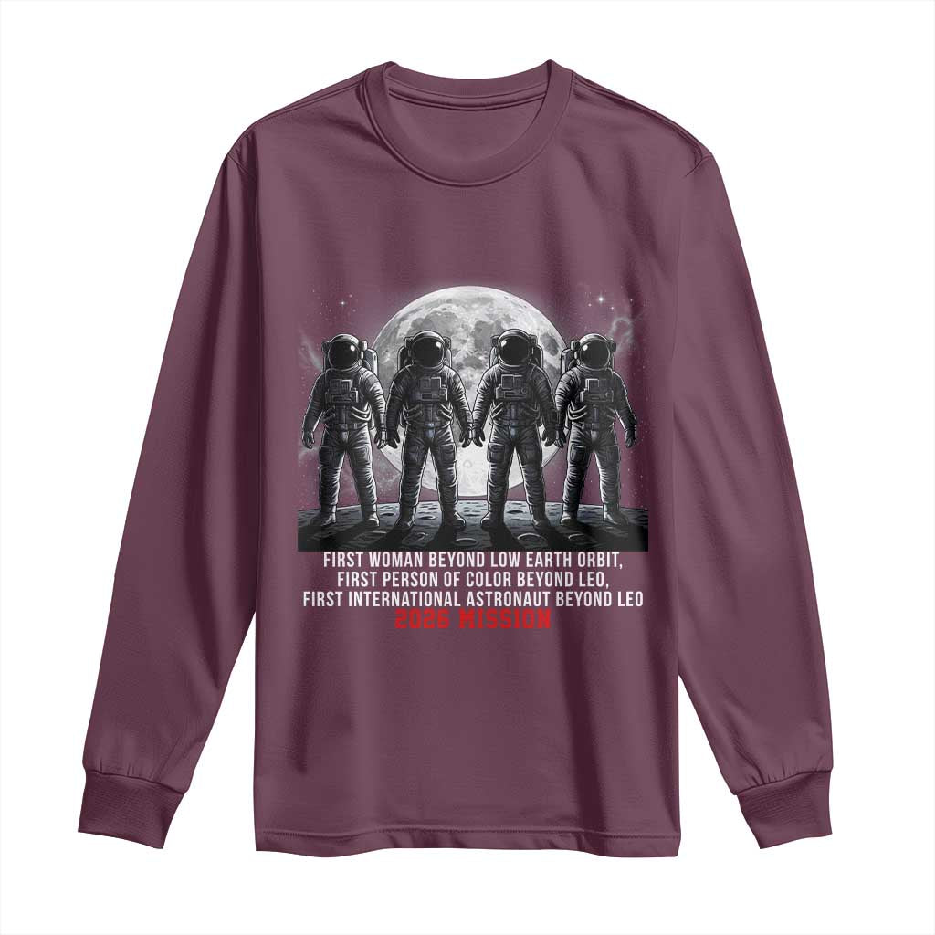 Historic 2026 Lunar Mission Crew Celebration Long Sleeve Shirt Proud To Be Beyond Low Earth Orbit