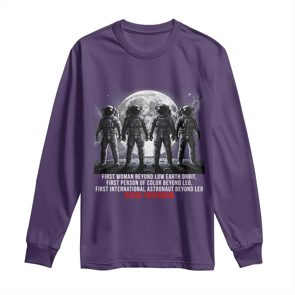Historic 2026 Lunar Mission Crew Celebration Long Sleeve Shirt Proud To Be Beyond Low Earth Orbit
