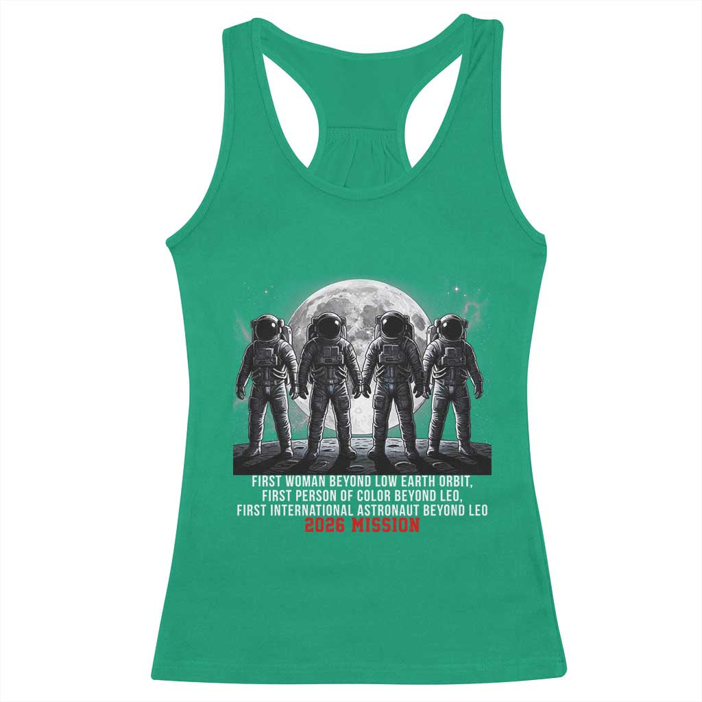 Historic 2026 Lunar Mission Crew Celebration Racerback Tank Top Proud To Be Beyond Low Earth Orbit