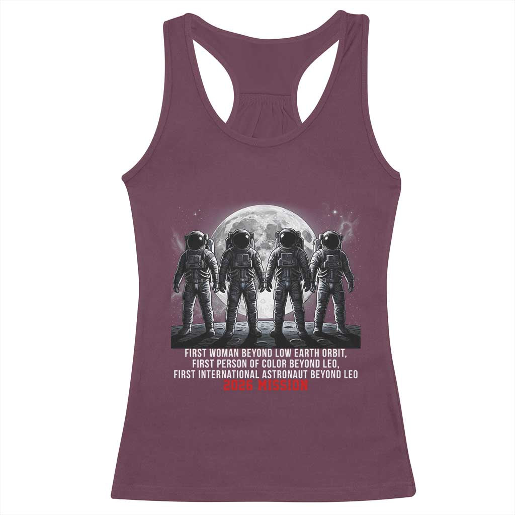 Historic 2026 Lunar Mission Crew Celebration Racerback Tank Top Proud To Be Beyond Low Earth Orbit