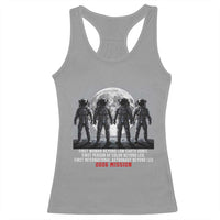 Historic 2026 Lunar Mission Crew Celebration Racerback Tank Top Proud To Be Beyond Low Earth Orbit
