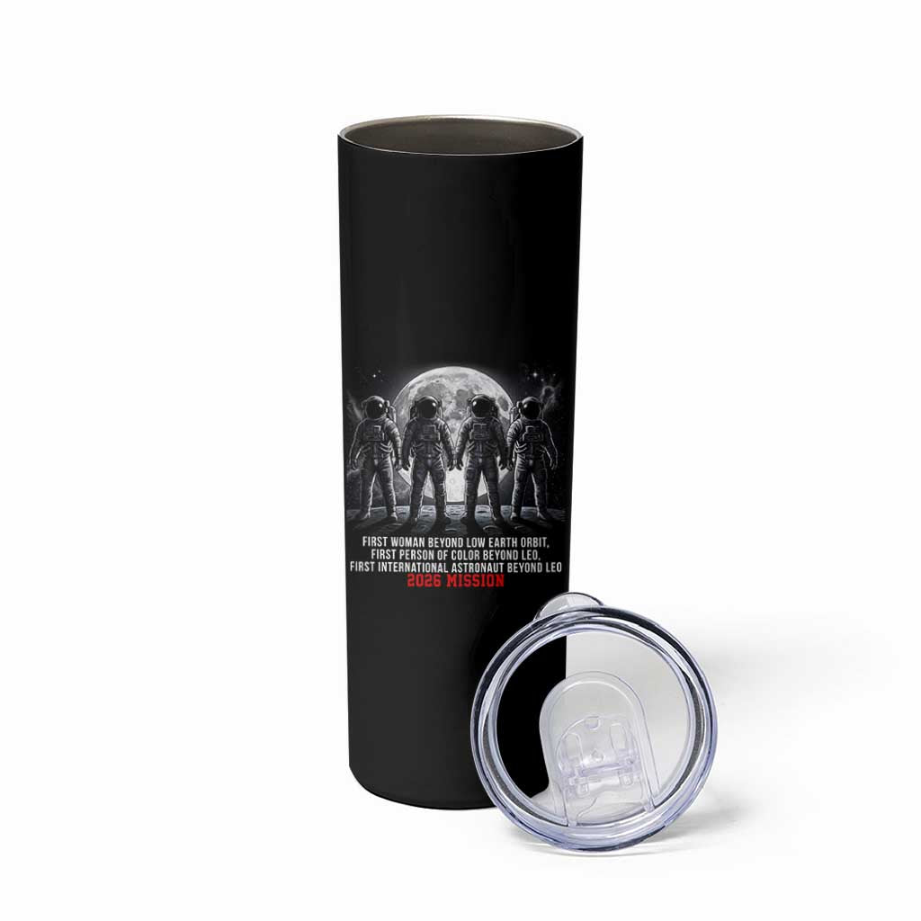 Historic 2026 Lunar Mission Crew Celebration Skinny Tumbler Proud To Be Beyond Low Earth Orbit