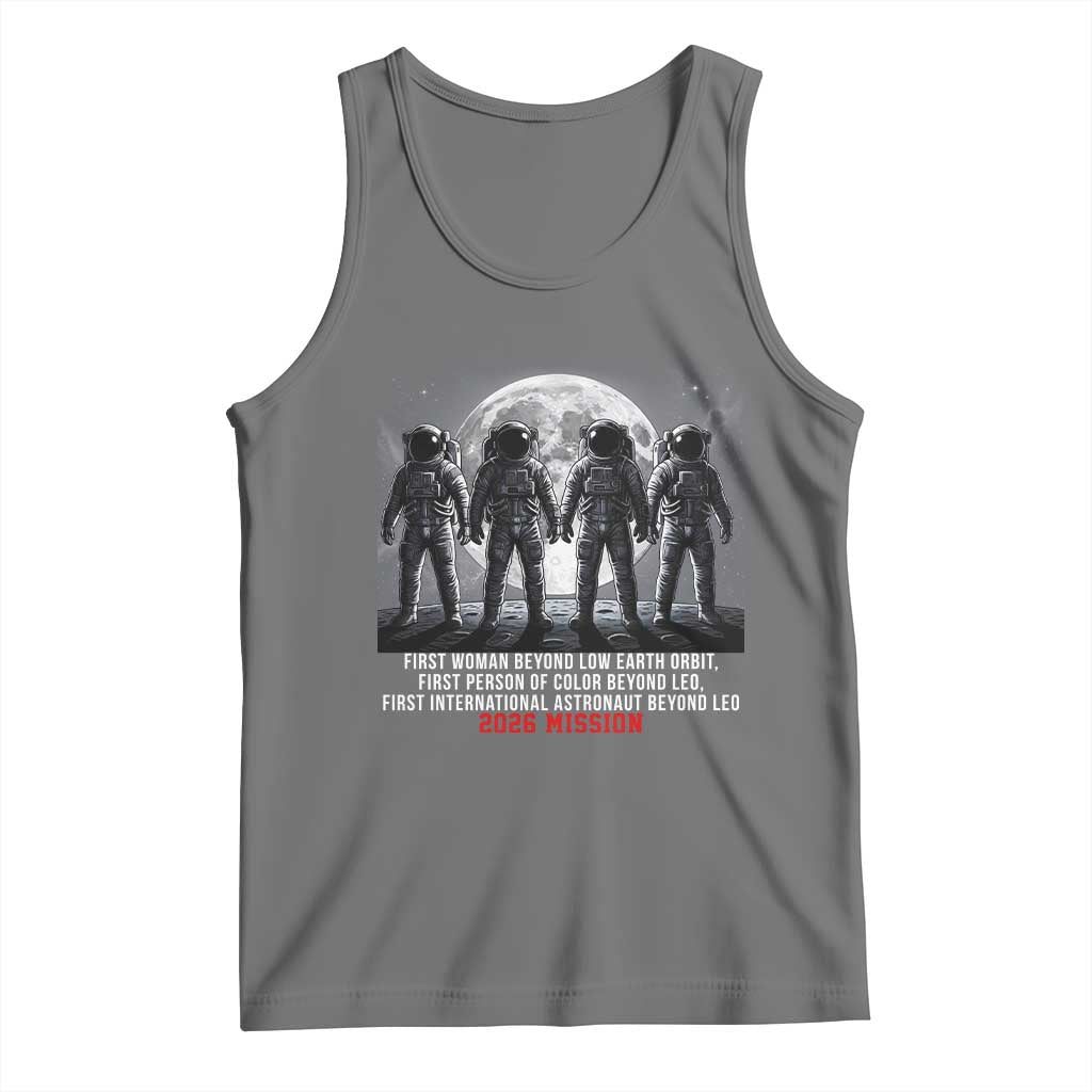 Historic 2026 Lunar Mission Crew Celebration Tank Top Proud To Be Beyond Low Earth Orbit