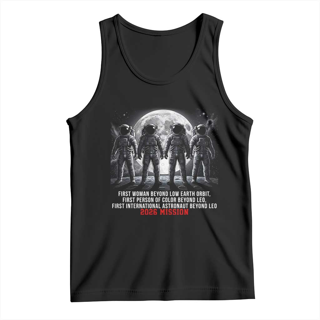 Historic 2026 Lunar Mission Crew Celebration Tank Top Proud To Be Beyond Low Earth Orbit