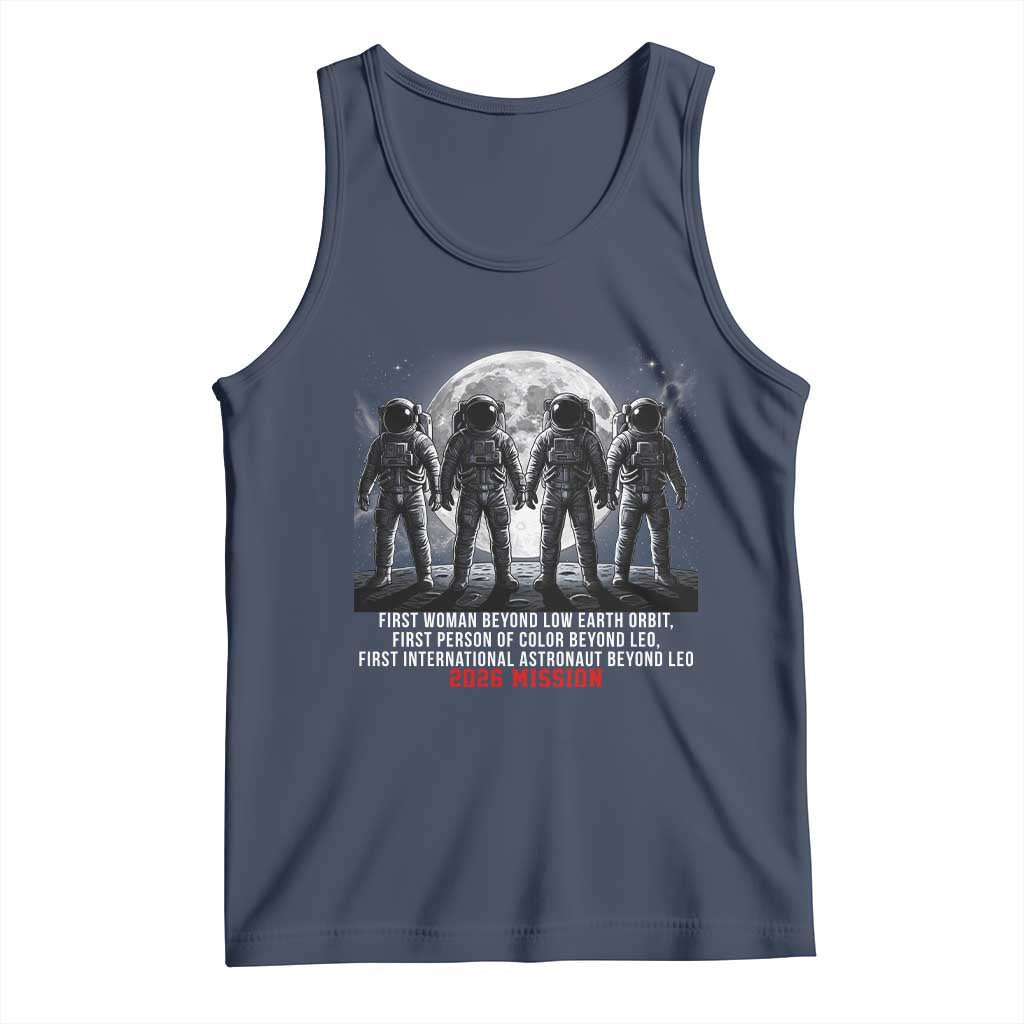 Historic 2026 Lunar Mission Crew Celebration Tank Top Proud To Be Beyond Low Earth Orbit
