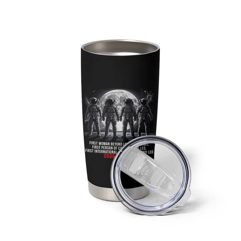 Historic 2026 Lunar Mission Crew Celebration Tumbler Cup Proud To Be Beyond Low Earth Orbit
