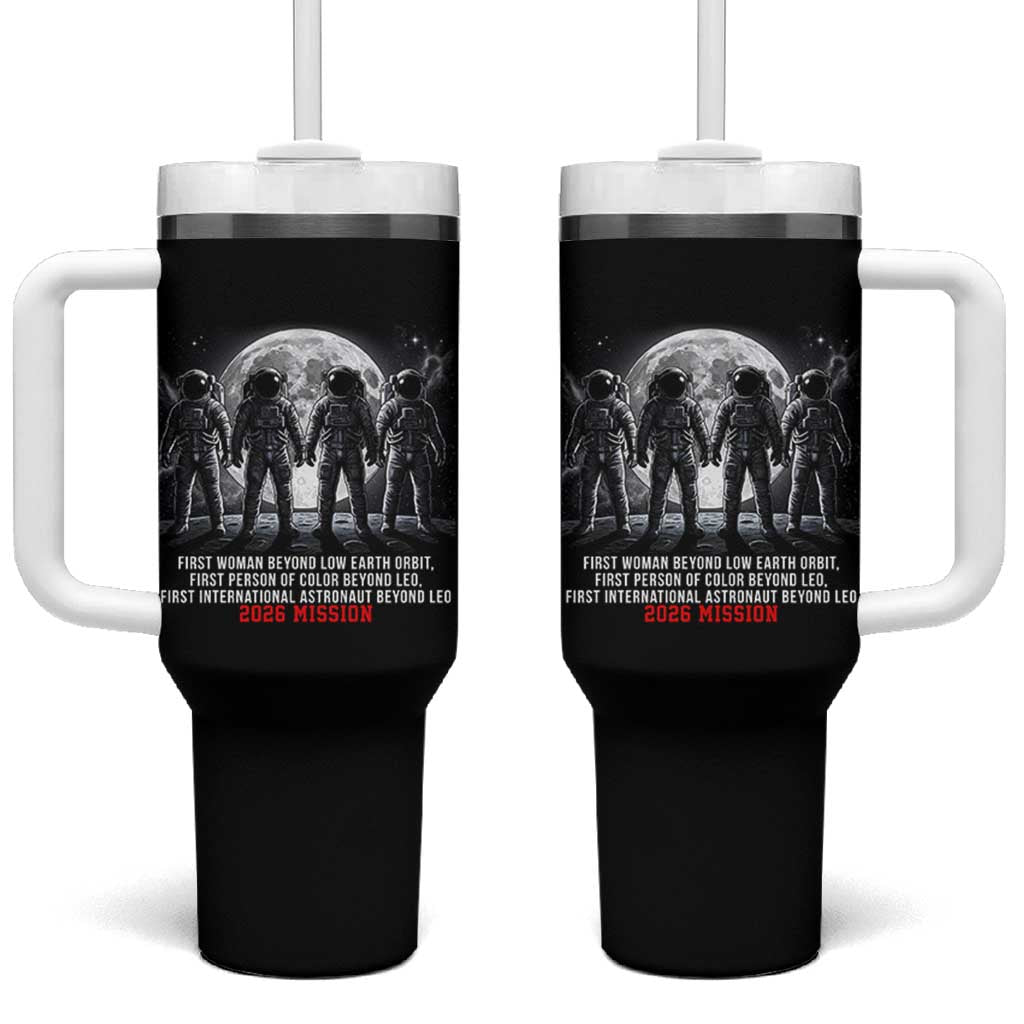 Historic 2026 Lunar Mission Crew Celebration Tumbler With Handle Proud To Be Beyond Low Earth Orbit