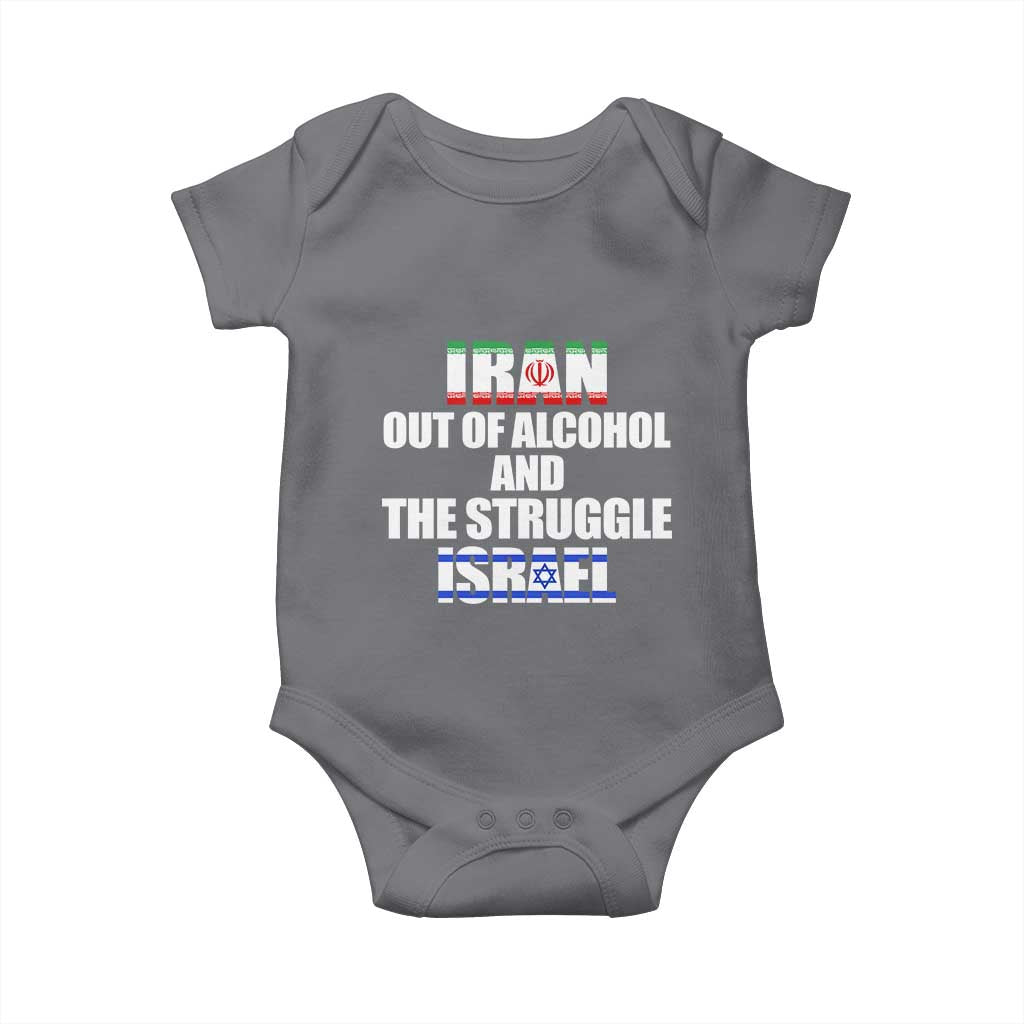 Iran Out Of Alcohol And The Struggle Israel Flag Baby Onesie Funny Wordplay Political Satire
