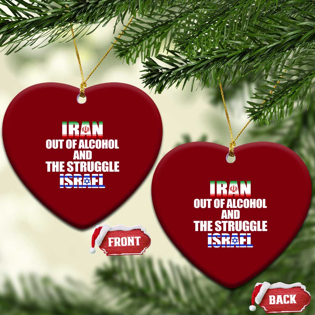Iran Out Of Alcohol And The Struggle Israel Flag Ceramic Ornament Funny Wordplay Political Satire