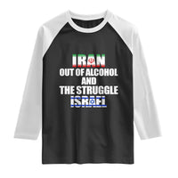 Iran Out Of Alcohol And The Struggle Israel Flag Raglan Shirt Funny Wordplay Political Satire