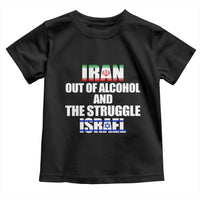 Iran Out Of Alcohol And The Struggle Israel Flag Toddler T Shirt Funny Wordplay Political Satire