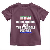 Iran Out Of Alcohol And The Struggle Israel Flag Toddler T Shirt Funny Wordplay Political Satire