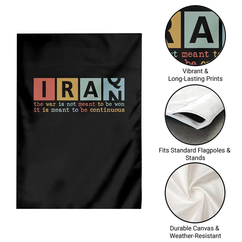 Iran The War Is Meant To Be Continuous Vintage Graphic Garden Flag Orwell Quotes Geopolitical Satire