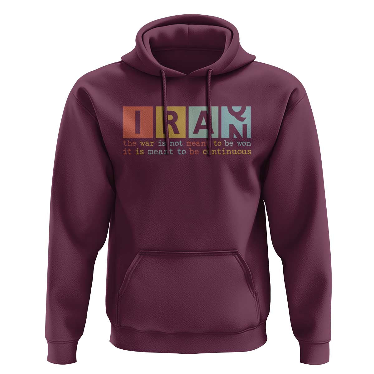 Iran The War Is Meant To Be Continuous Vintage Graphic Hoodie Orwell Quotes Geopolitical Satire
