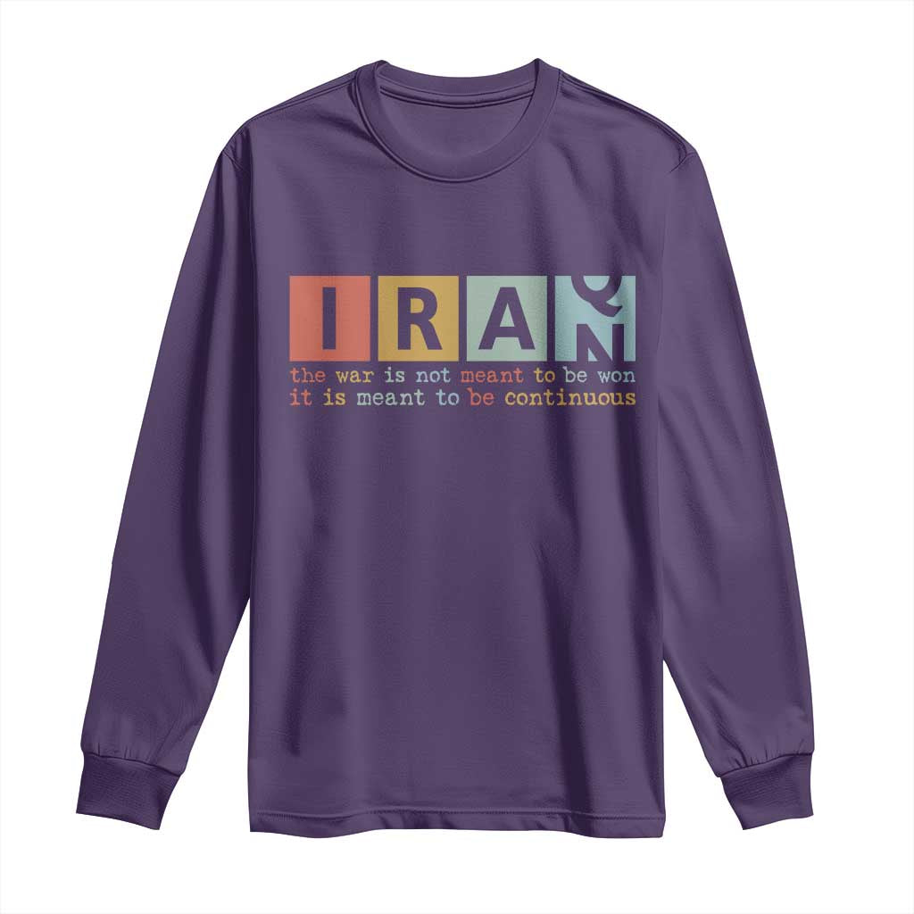 Iran The War Is Meant To Be Continuous Vintage Graphic Long Sleeve Shirt Orwell Quotes Geopolitical Satire