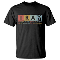 Iran The War Is Meant To Be Continuous Vintage Graphic T Shirt Orwell Quotes Geopolitical Satire