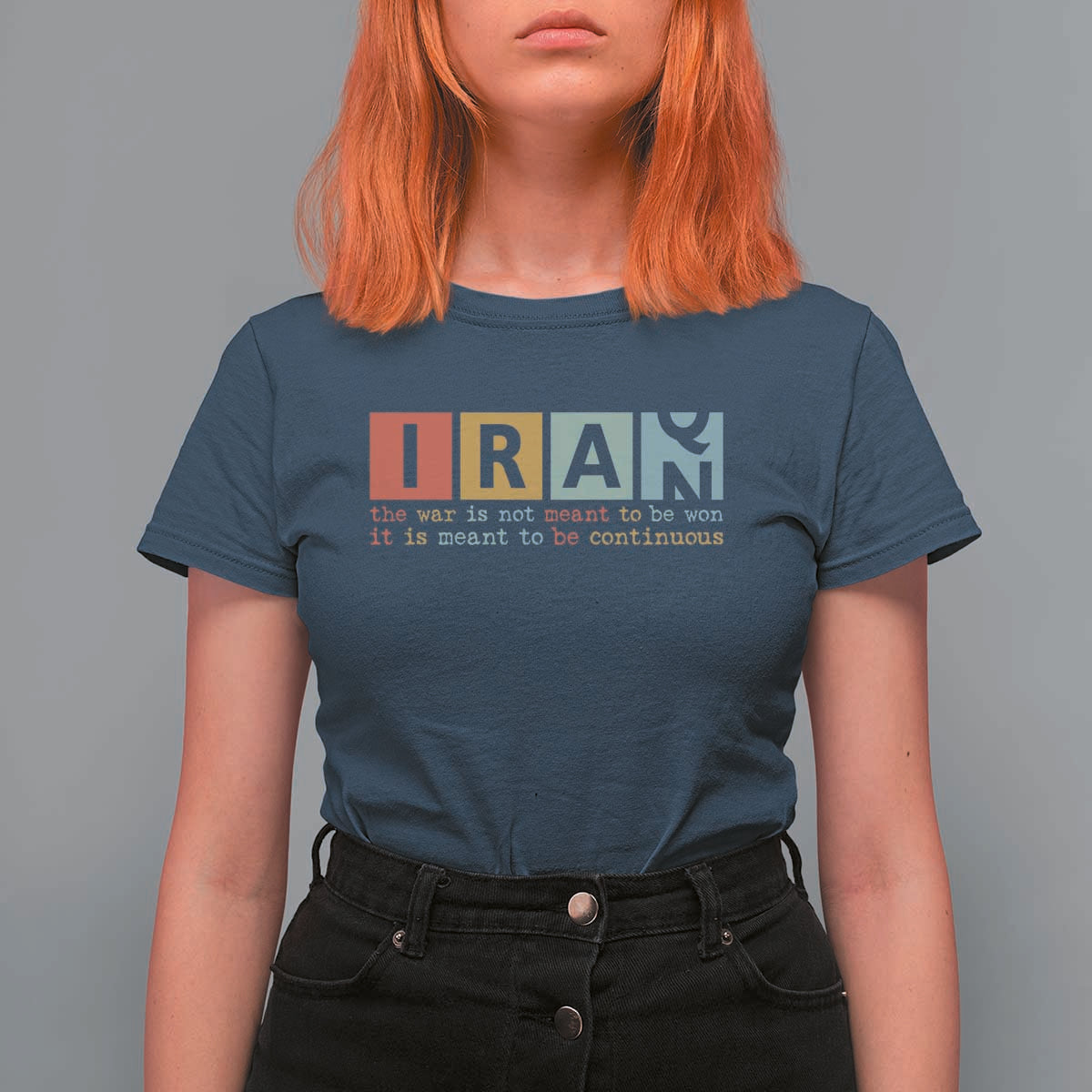 Iran The War Is Meant To Be Continuous Vintage Graphic T Shirt For Women Orwell Quotes Geopolitical Satire