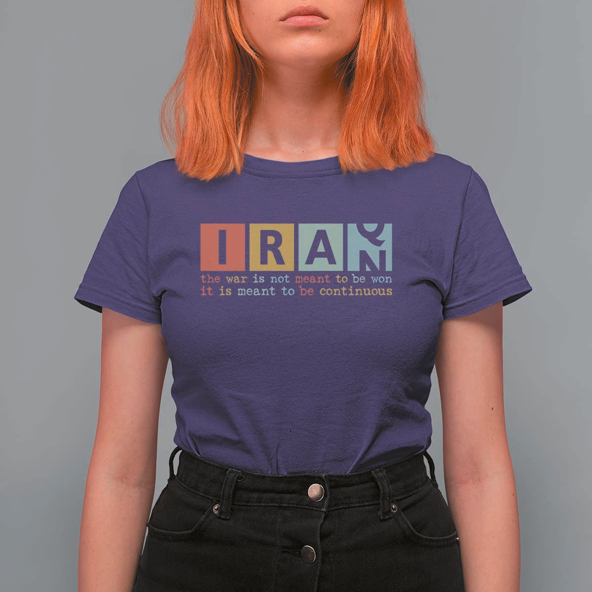 Iran The War Is Meant To Be Continuous Vintage Graphic T Shirt For Women Orwell Quotes Geopolitical Satire