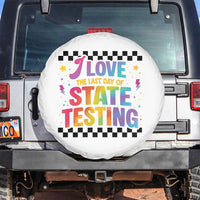 Funny I Love The Last Day Of State Testing Spare Tire Cover Retro Rainbow Test Day Celebration Teacher Student