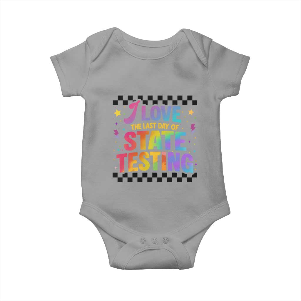 Funny I Love The Last Day Of State Testing Baby Onesie Retro Rainbow Test Day Celebration Teacher Student