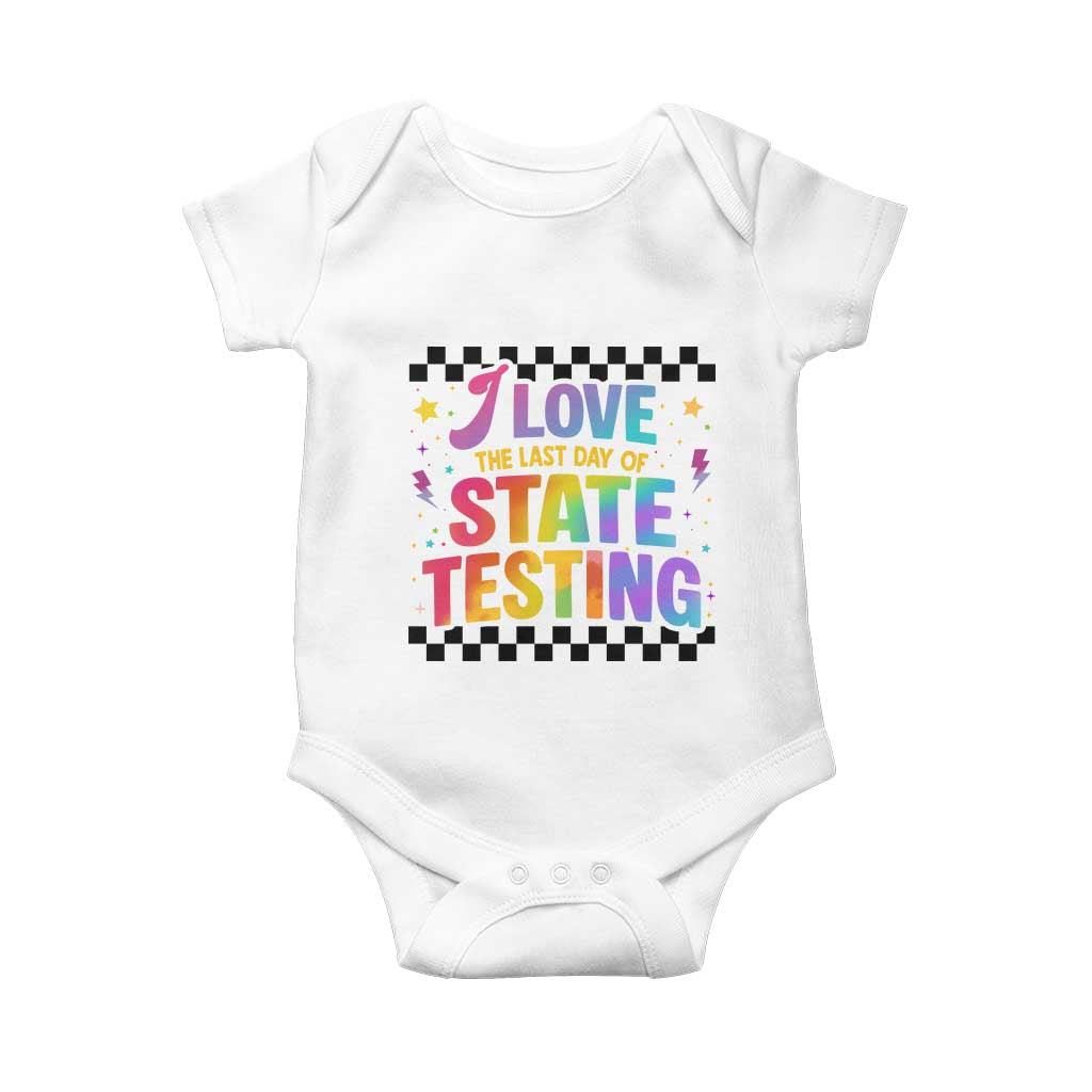 Funny I Love The Last Day Of State Testing Baby Onesie Retro Rainbow Test Day Celebration Teacher Student