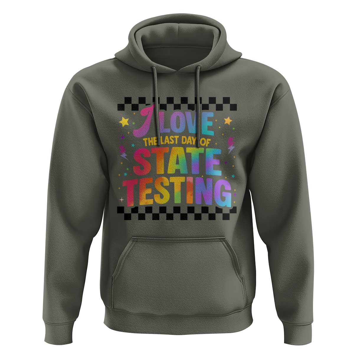 Funny I Love The Last Day Of State Testing Hoodie Retro Rainbow Test Day Celebration Teacher Student