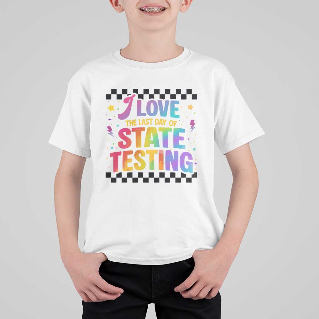 Funny I Love The Last Day Of State Testing T Shirt For Kid Retro Rainbow Test Day Celebration Teacher Student