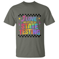 Funny I Love The Last Day Of State Testing T Shirt Retro Rainbow Test Day Celebration Teacher Student