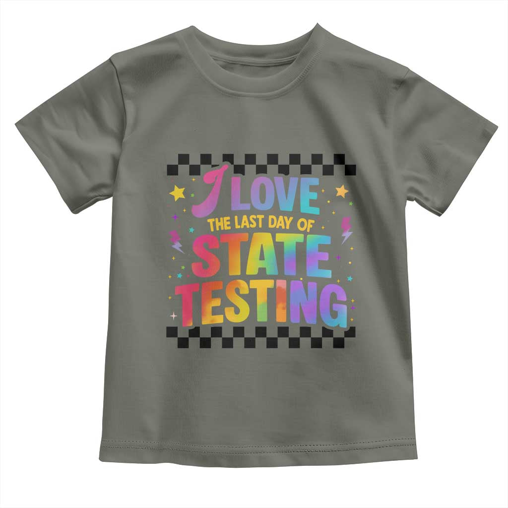 Funny I Love The Last Day Of State Testing Toddler T Shirt Retro Rainbow Test Day Celebration Teacher Student