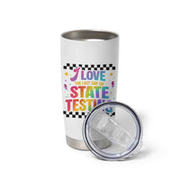 Funny I Love The Last Day Of State Testing Tumbler Cup Retro Rainbow Test Day Celebration Teacher Student