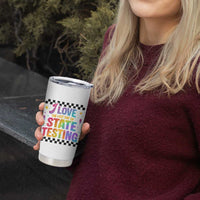 Funny I Love The Last Day Of State Testing Tumbler Cup Retro Rainbow Test Day Celebration Teacher Student