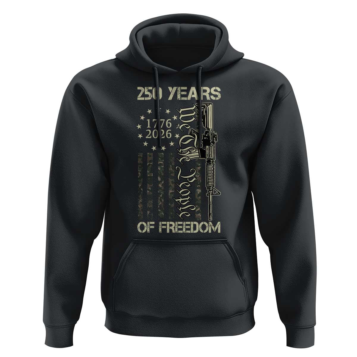 250 Years of Freedom Camo Flag Hoodie We The People Second Amendment 1776-2026 Patriotic