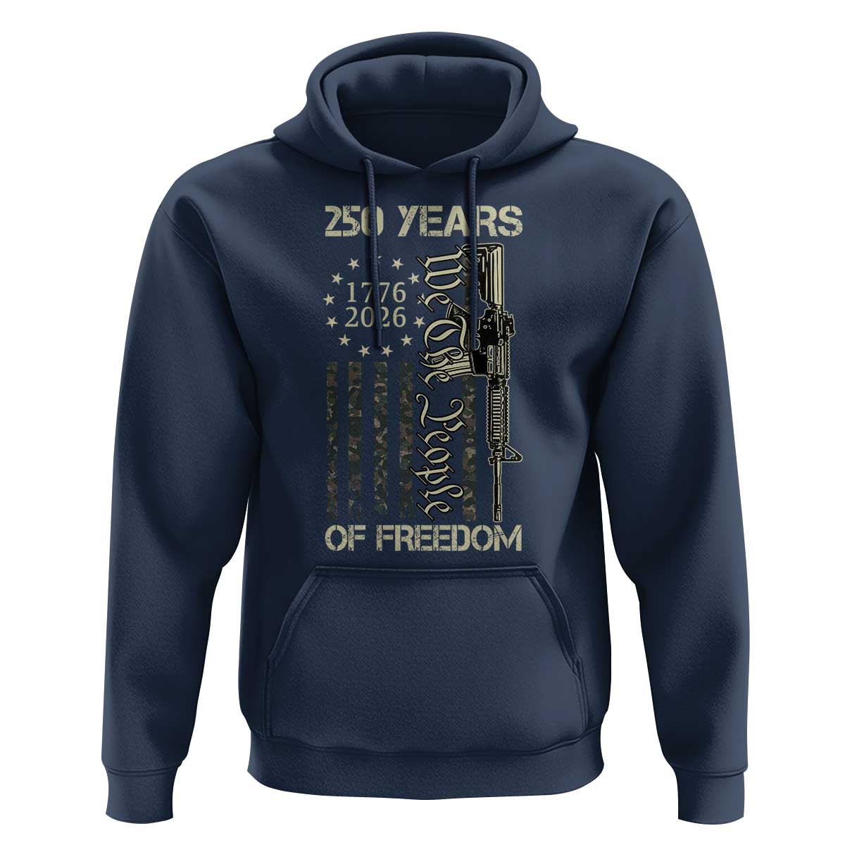 250 Years of Freedom Camo Flag Hoodie We The People Second Amendment 1776-2026 Patriotic