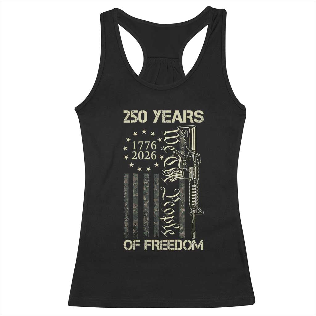 250 Years of Freedom Camo Flag Racerback Tank Top We The People Second Amendment 1776-2026 Patriotic