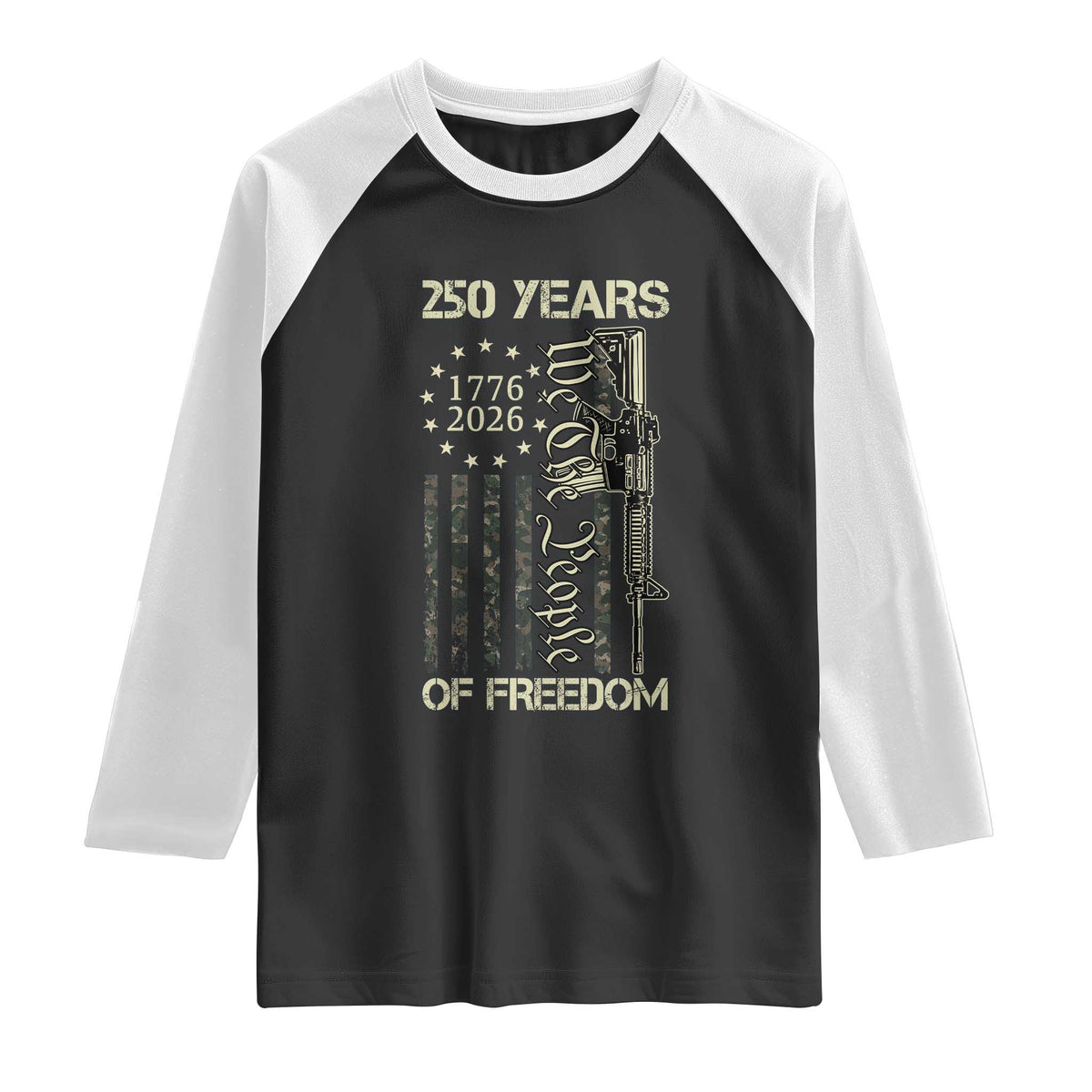 250 Years of Freedom Camo Flag Raglan Shirt We The People Second Amendment 1776-2026 Patriotic